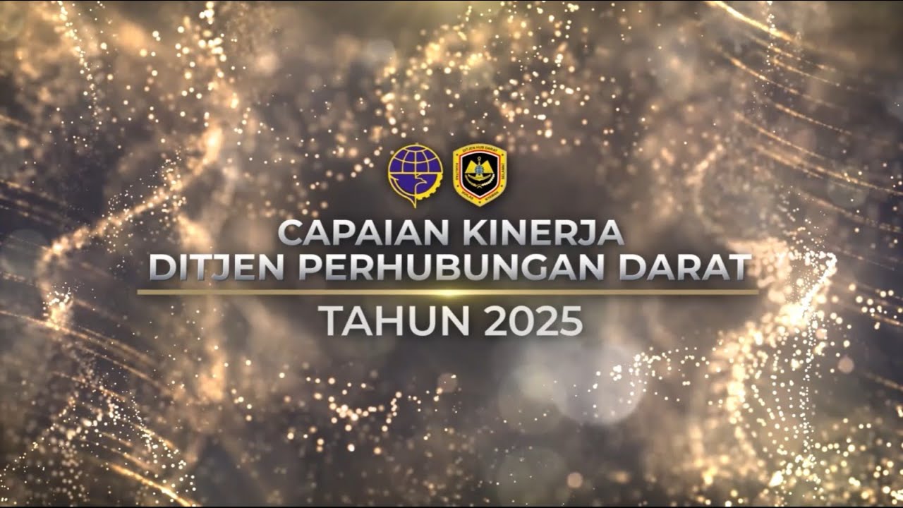 CAPAIAN KINERJA DIREKTORAT JENDERAL PERHUBUNGAN DARAT TAHUN 2025
