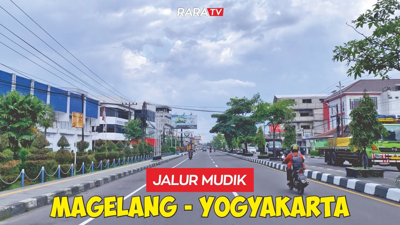 PERSIAPAN ARUS MUDIK 2023, MENYUSURI JALAN MAGELANG   YOGYAKARTA