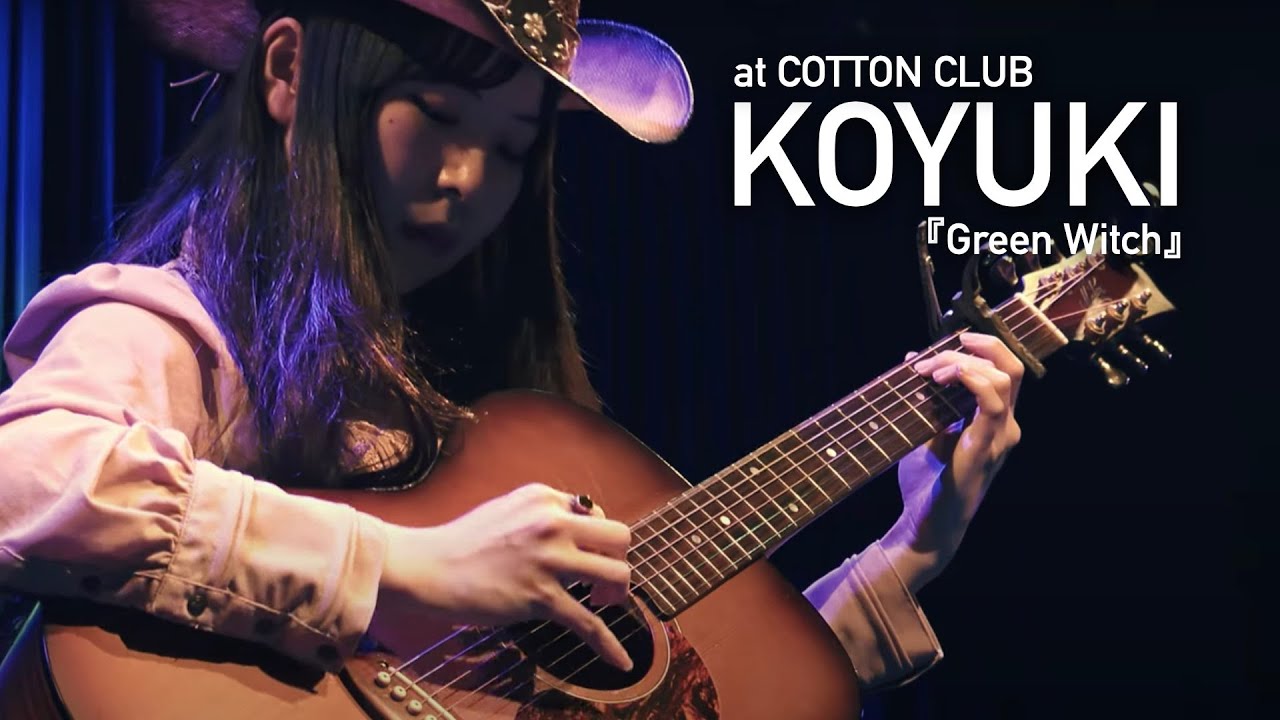 KOYUKI「Green Witch」：COTTON CLUB Live 2022