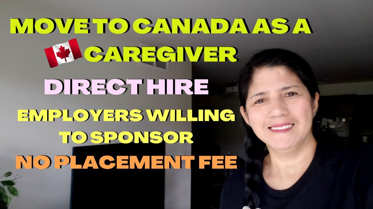 HOW TO APPLY AS A CAREGIVER IN CANADA | DIRECT HIRE | EMPLOYERS WILLING TO SPONSOR