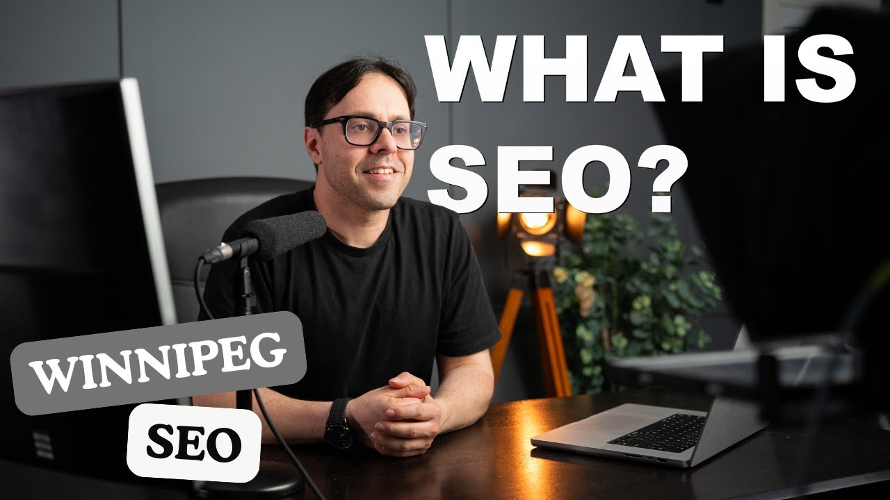 What Is SEO? Winnipeg SEO Expert Explains How to Rank Online 
