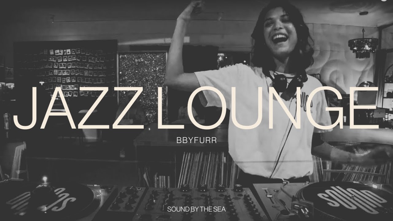 BBYFURR - Lofi | Jazz House | Lounge