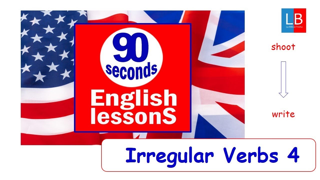 Irregular VERBS 4✔🗽90 seconds English lessons