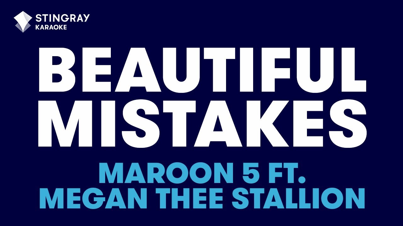 Maroon 5 - Beautiful Mistakes ft. Megan Thee Stallion (Karaoke with Lyrics)