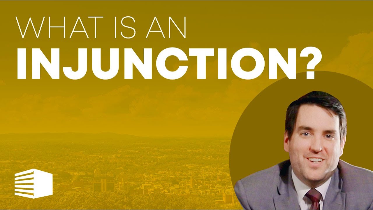 What is an Injunction?