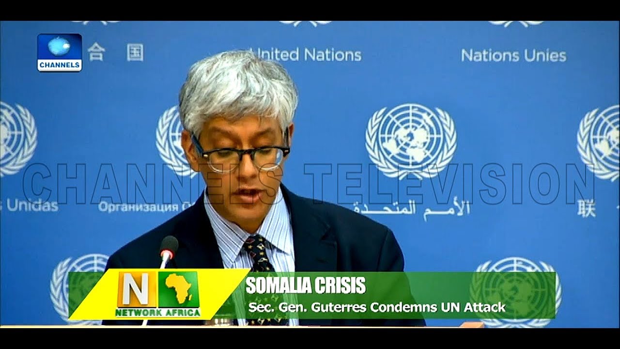 Guterres Condemns Attack On UN Compound In Somalia |Network Africa|