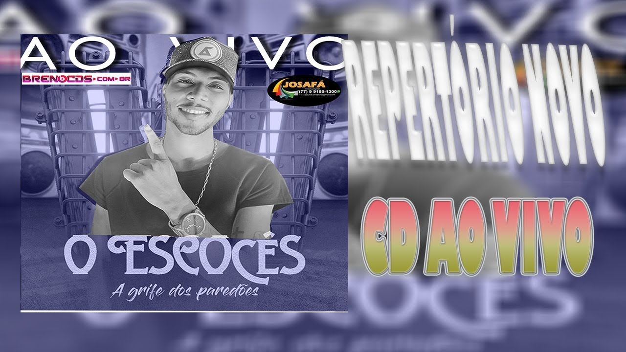 O ESCOCÊS CD AO VIVO EM FEIRA DE SANTANA REPERTÓRIO NOVO 2020