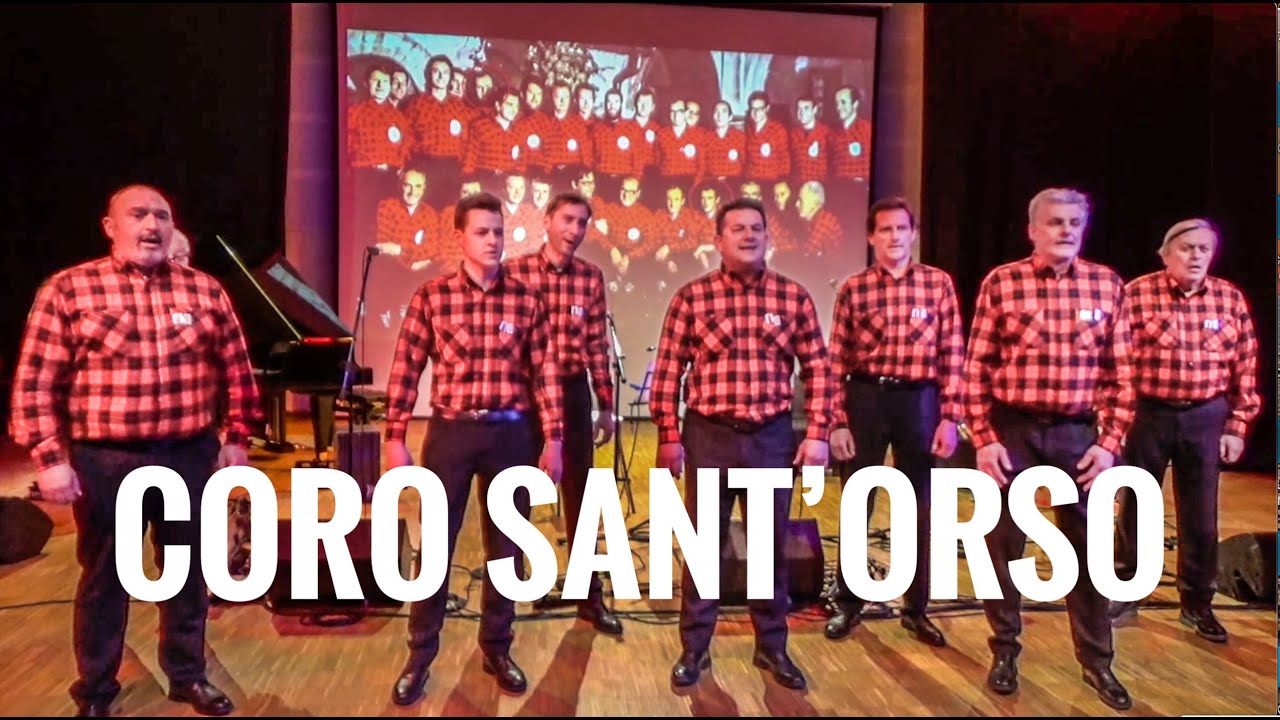CORO SANT'ORSO di AOSTA- Lo paillasson de l'ors e Le souvenir