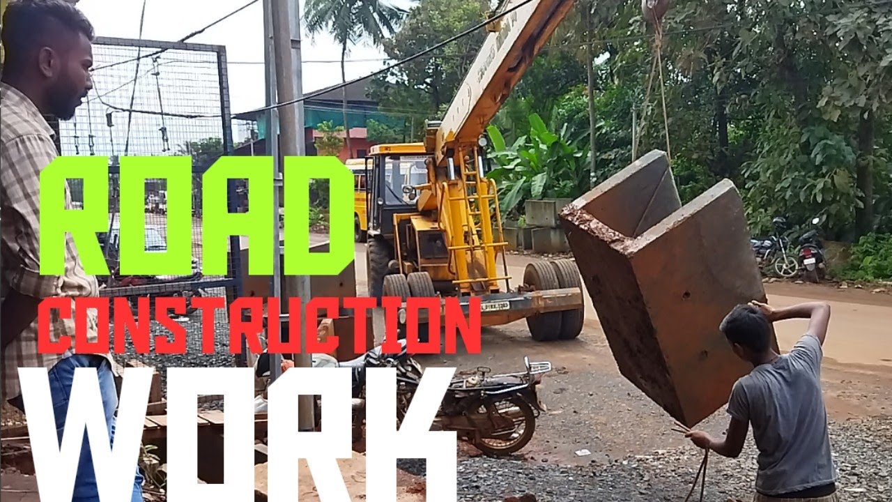 ROAD CONSTRUCTION PROCEDURE (KERALA) WORK