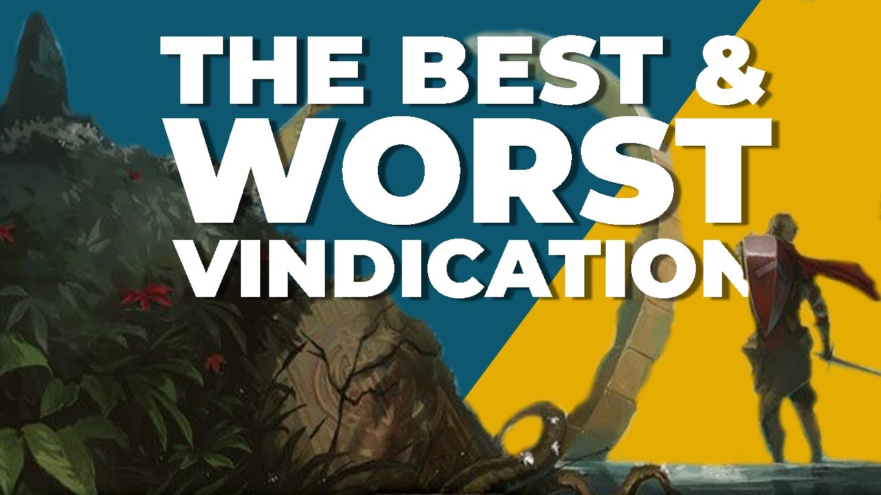 The Best & Worst of Vindication