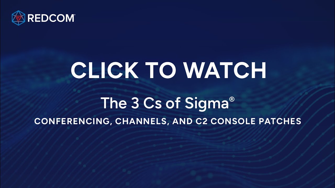 The 3 Cs of Sigma | Conferencing, Channels, and C2 Console Patches