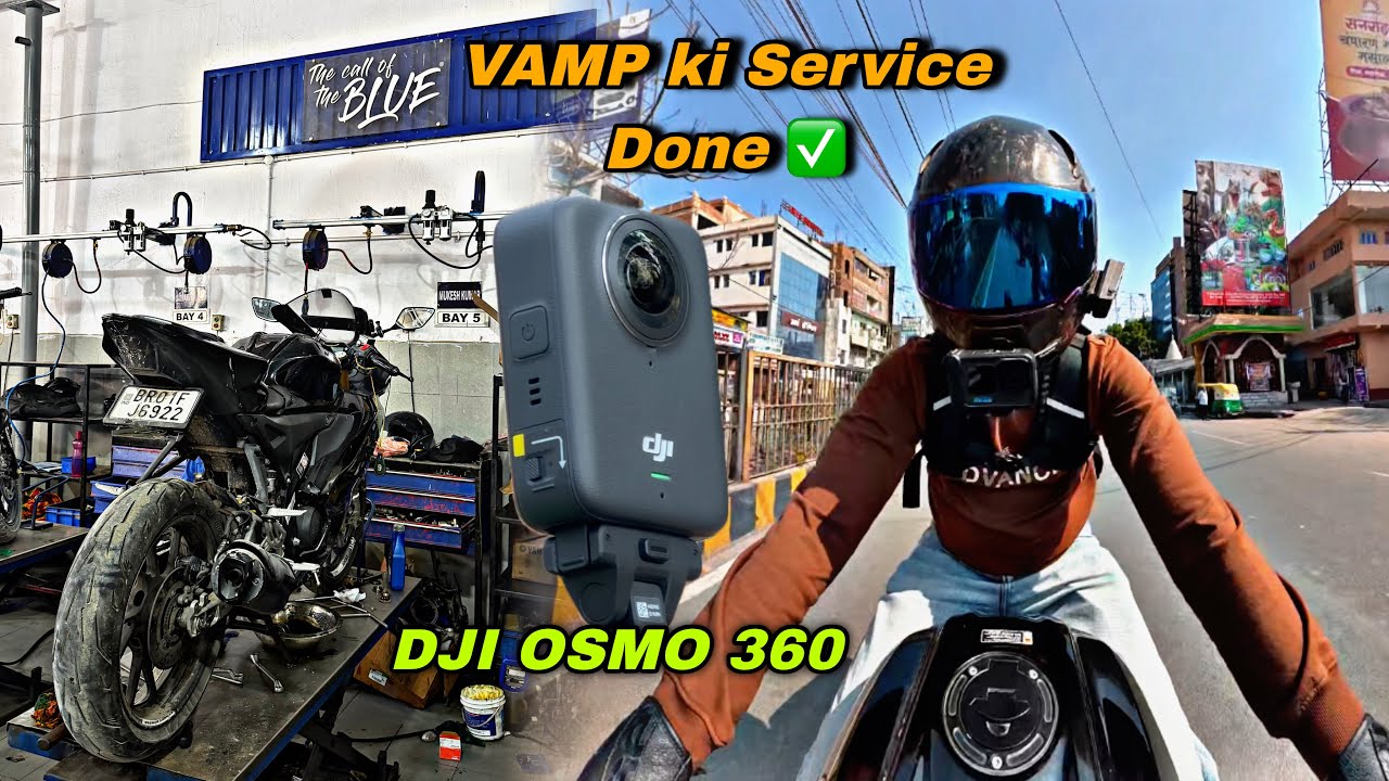 VAMP ki Service Karwa li 😍 | Testing Best 360 Camera in Market |  DJI OSMO 360 🥵