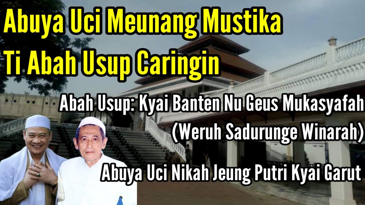 Abuya Uci Mendapatkan Mustika dari Abah Usuf Caringin || Manaqib Abuya Uci 11
