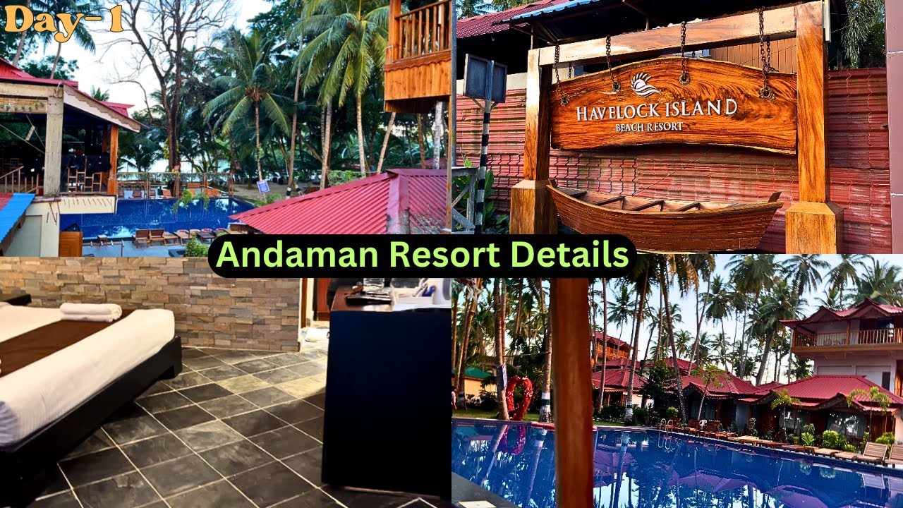 Andaman Diaries💓Havelock Island Beach Resort Review | Detail about Cost and experiences |