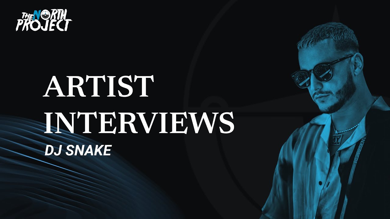 L&rsquo;INTERVIEW x DJ SNAKE - TheNorthProject
