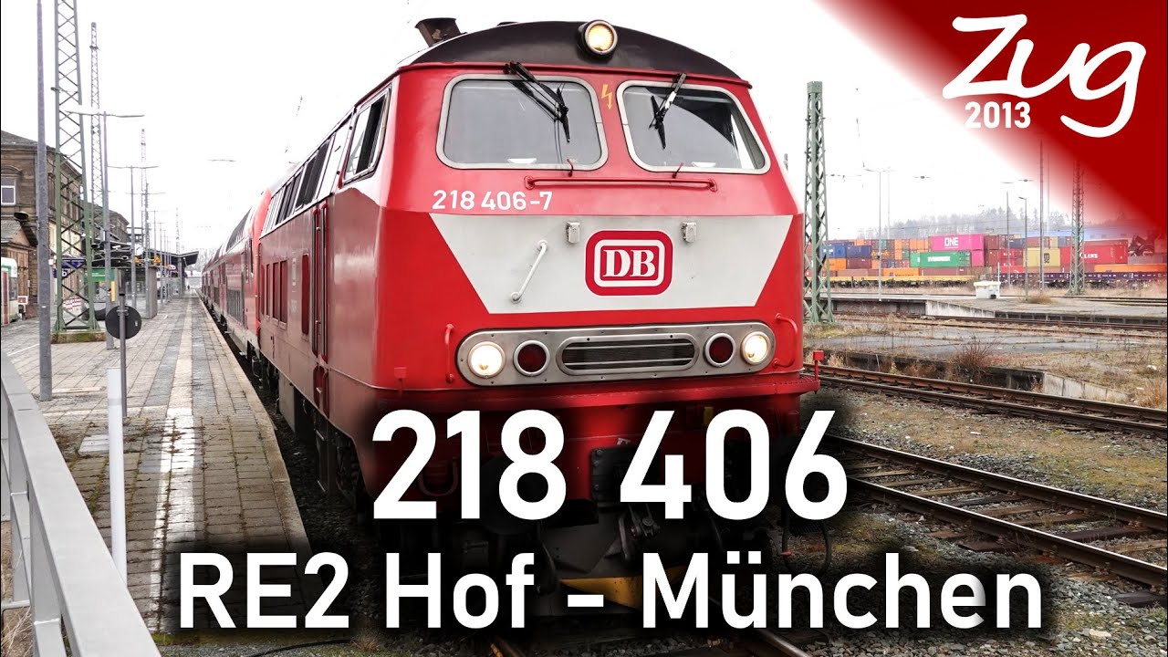 218 406 beim RE2 Hof - Regensburg - München | Orientrote BR 218