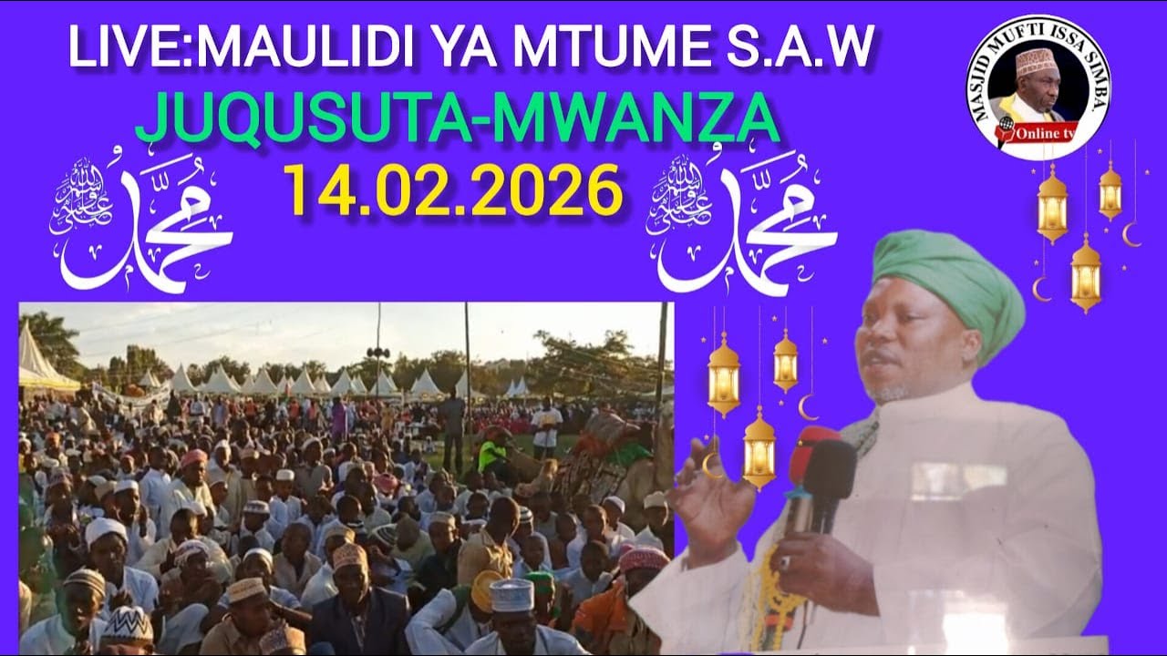 LIVE:MAULIDI YA MTUME S.A.W YA JUMUIYA YA KUENDELEZA QUR AN NA SUNNA TANZANIA JUQUSUTA-MWANZA