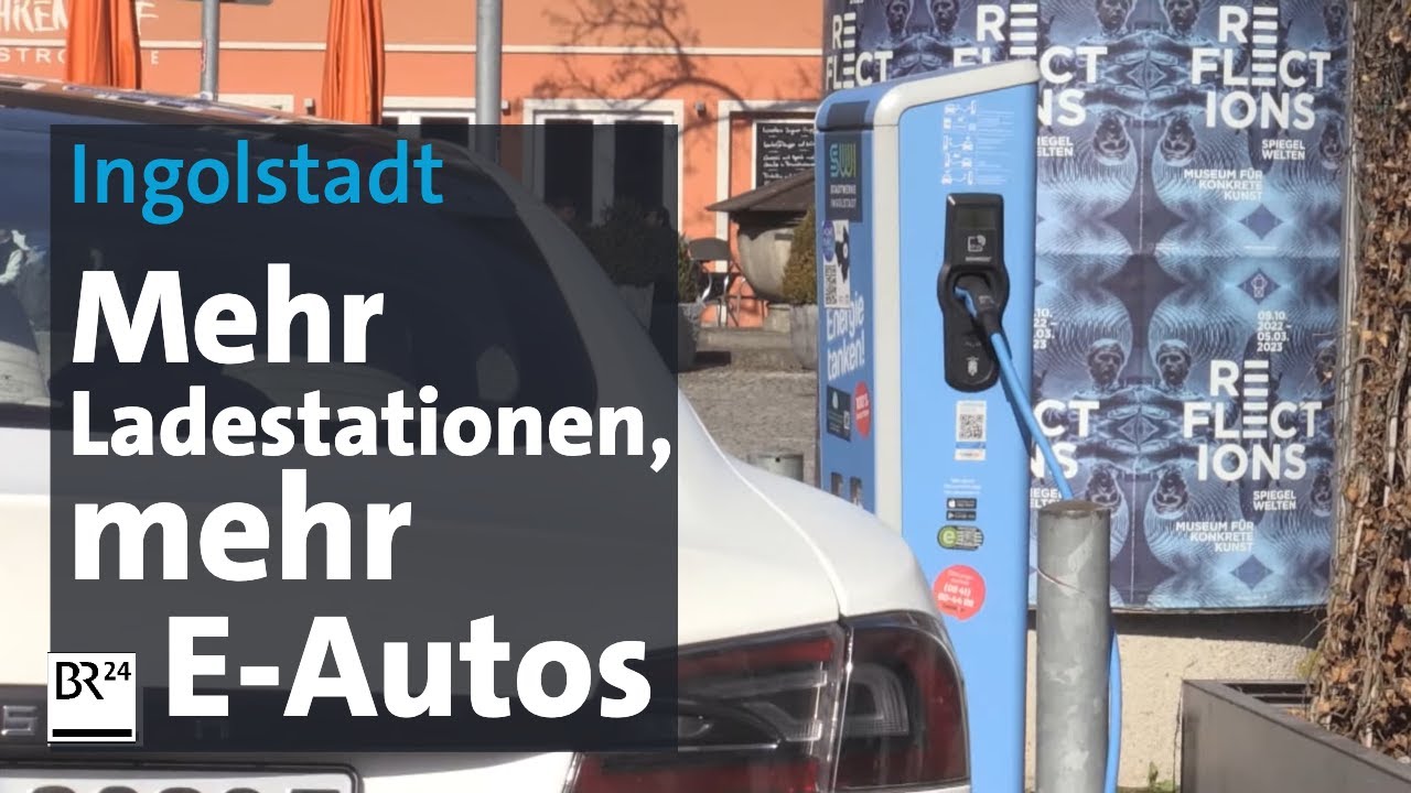 E-Mobilität in Ingolstadt: Mehr Ladestationen geplant  | Abendschau | BR24