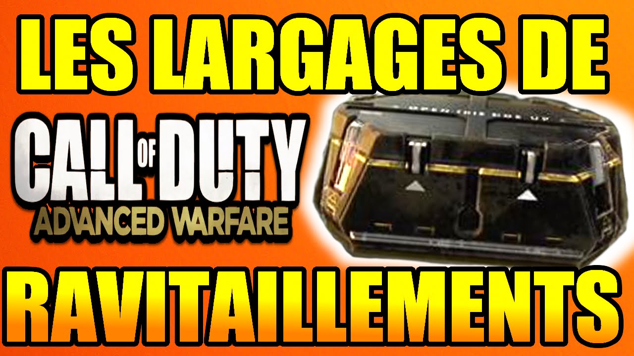 COD Advanced Warfare : Les largages de ravitaillements