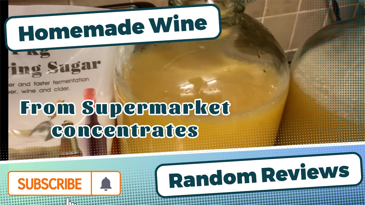 Easy homemade wine (Orange and Pineapple) from supermarket concentrate for under £10. Home brew.