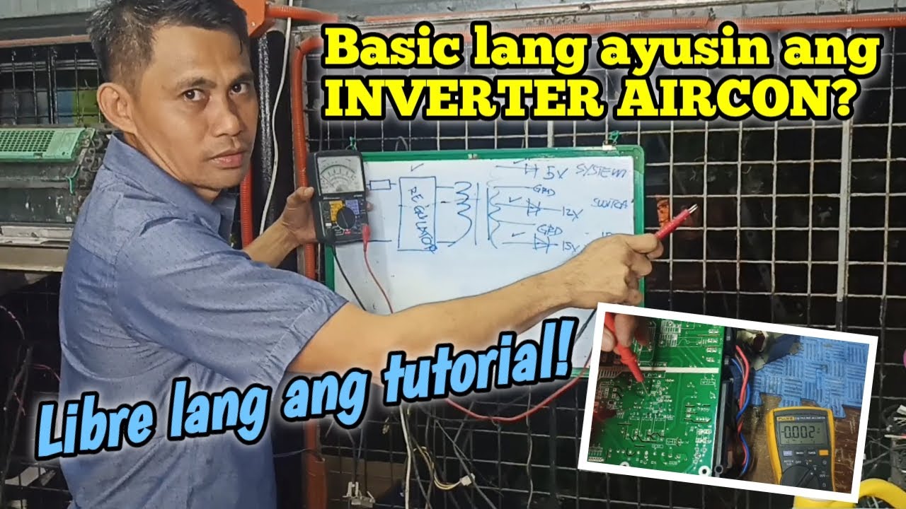 HOW TO REPAIR INVERTER AIRCON | BASIC TUTORIAL | FREE TRAINING