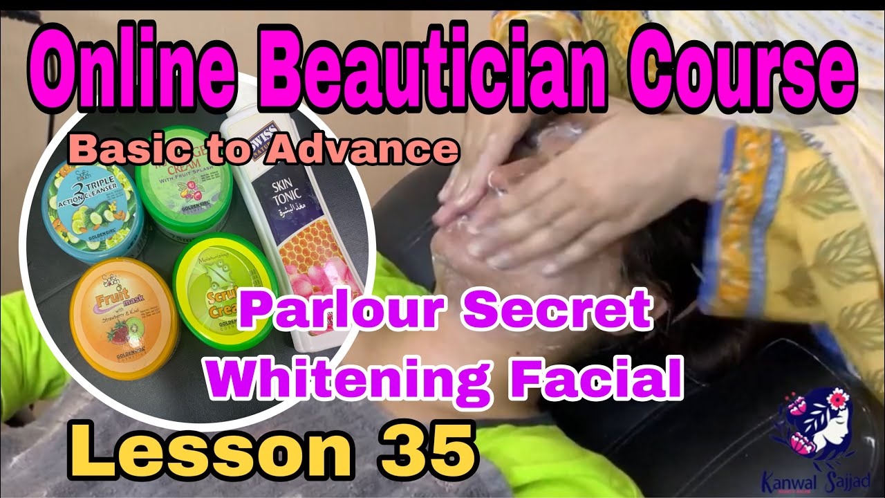 Step by step Saloon Secret Whitening Facial Tutorial with Golden Girl Facial Products/Lesson 35/
