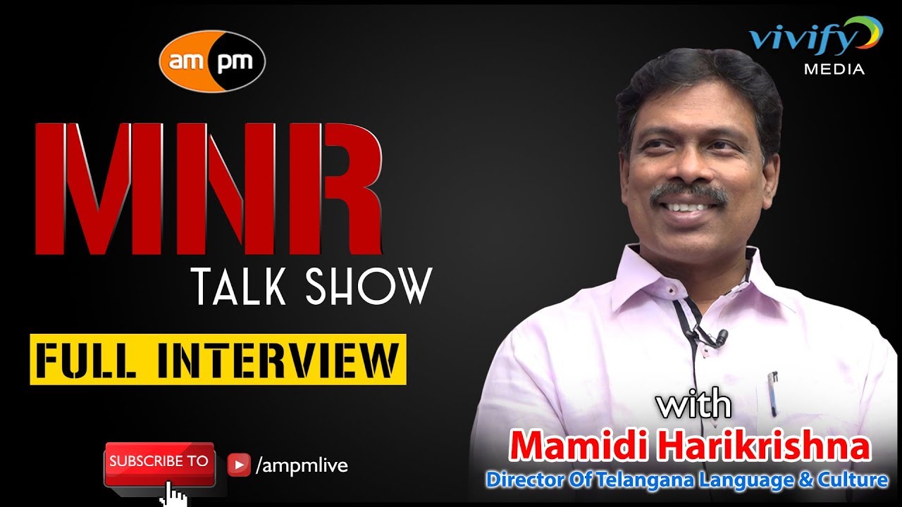 Director Of Telangana Language & Culture Mamidi Harikrishna Full Interview IMNR Talk Show |AMPM Live