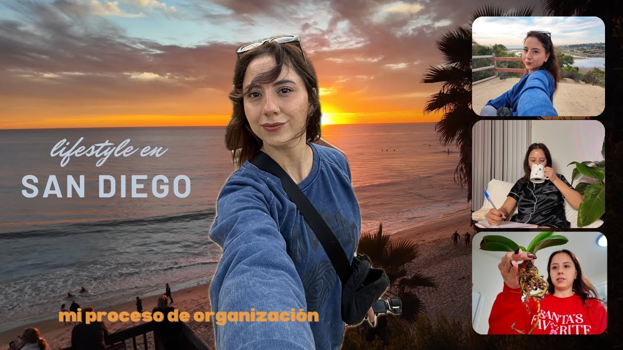 Un día conmigo en San Diego | lifestyle & organización en mis 30s