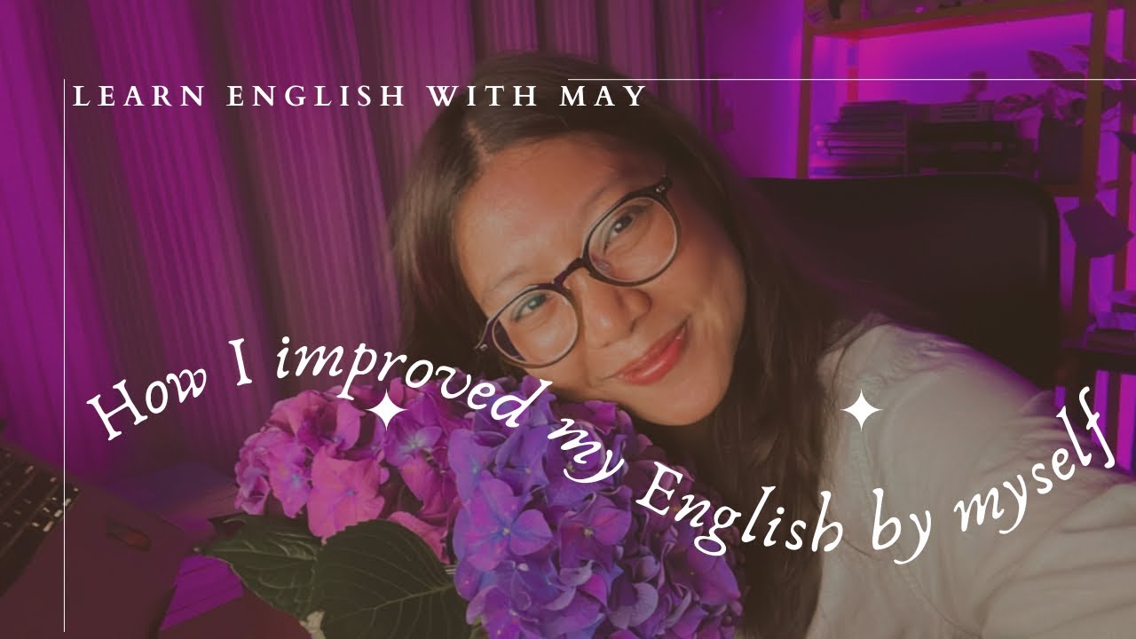 My Journey to Fluent English: Practicing Alone