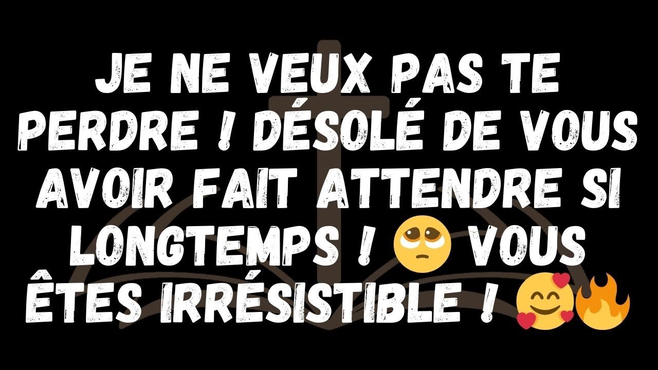 Je ne veux pas te perdre ! Désolé de vous avoir fait attendre si longtemps ! 🥺 Vous êtes Irrésistib