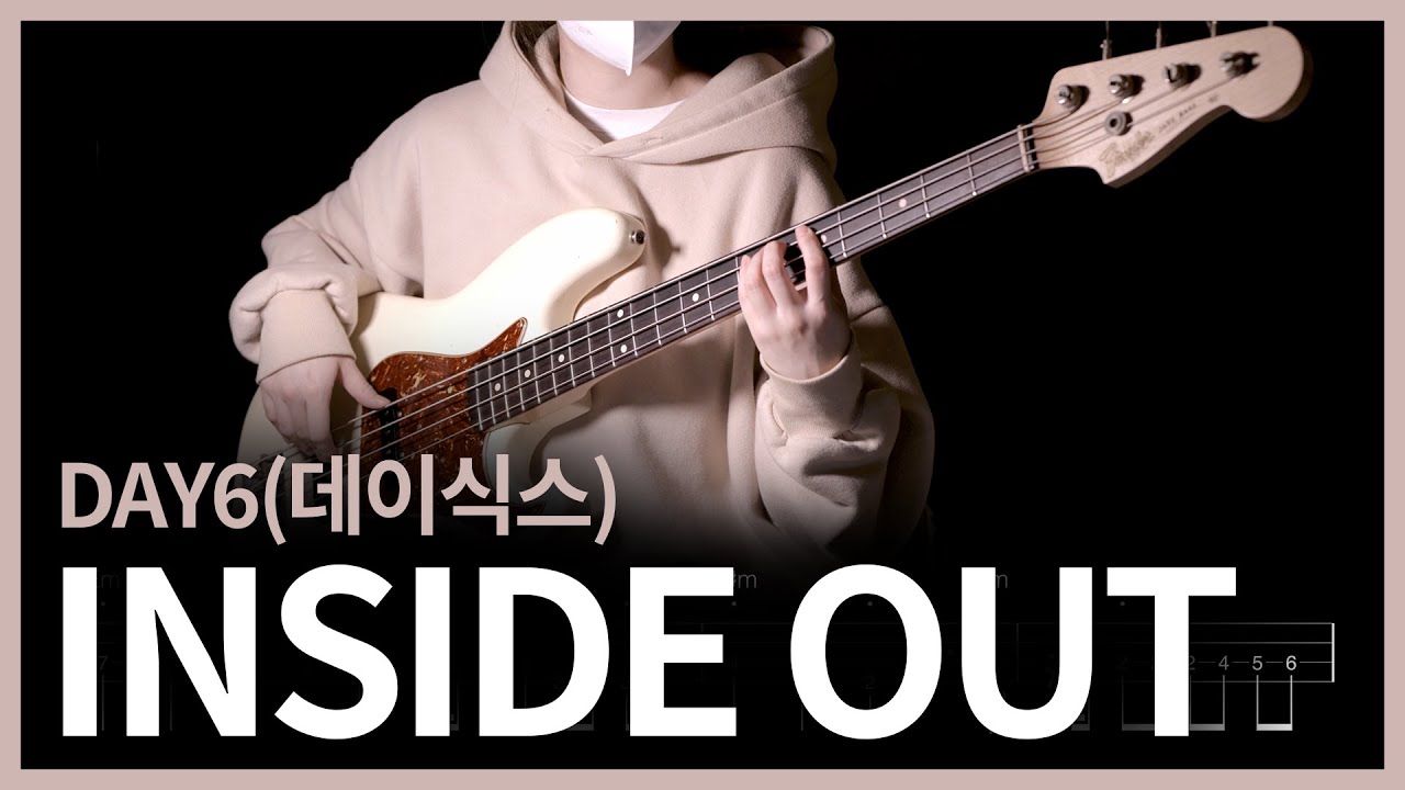 586. DAY6(데이식스) - INSIDE OUT 【★★★☆☆】 (Bass Cover) | 베이스 악보[TAB]