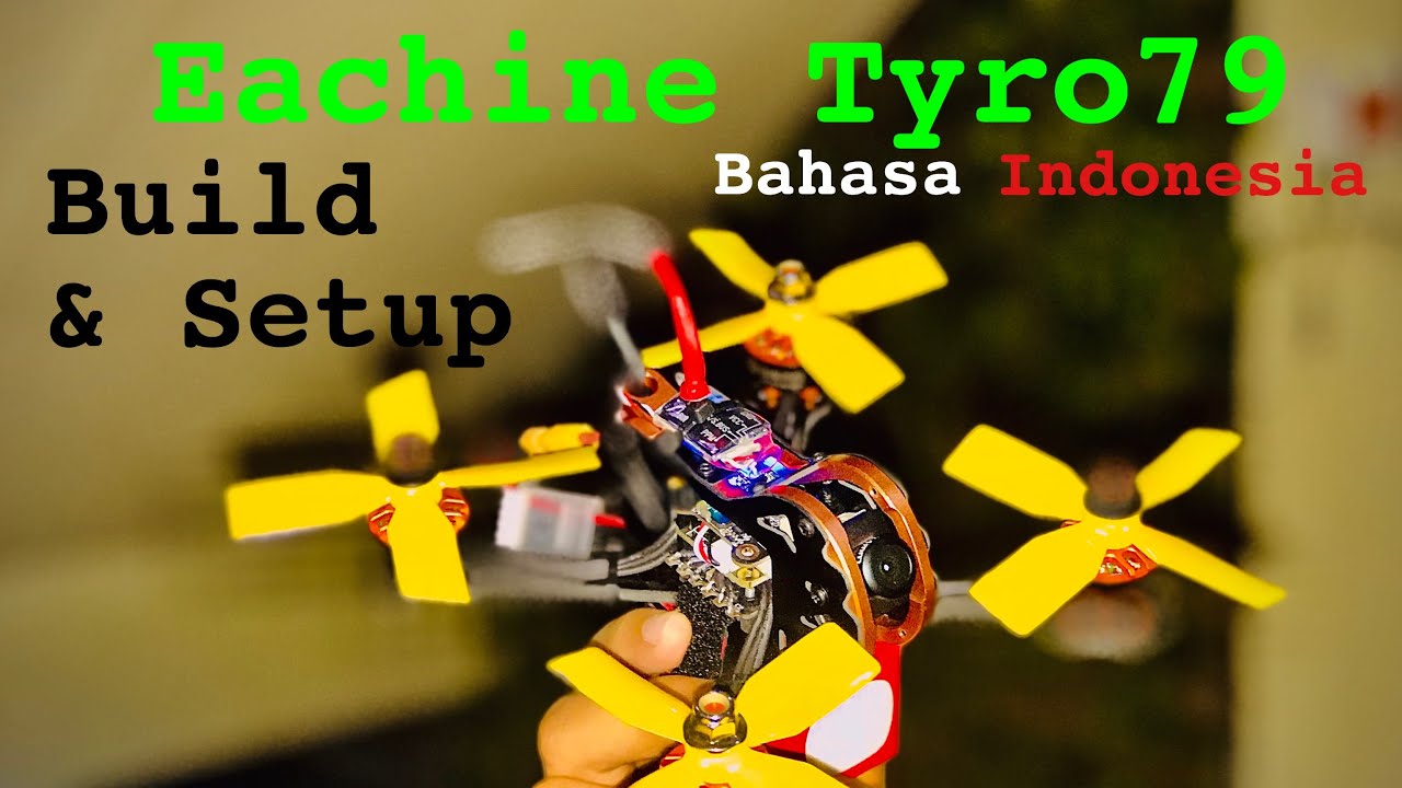EACHINE TYRO79  BUILD and SETUP 🇮🇩