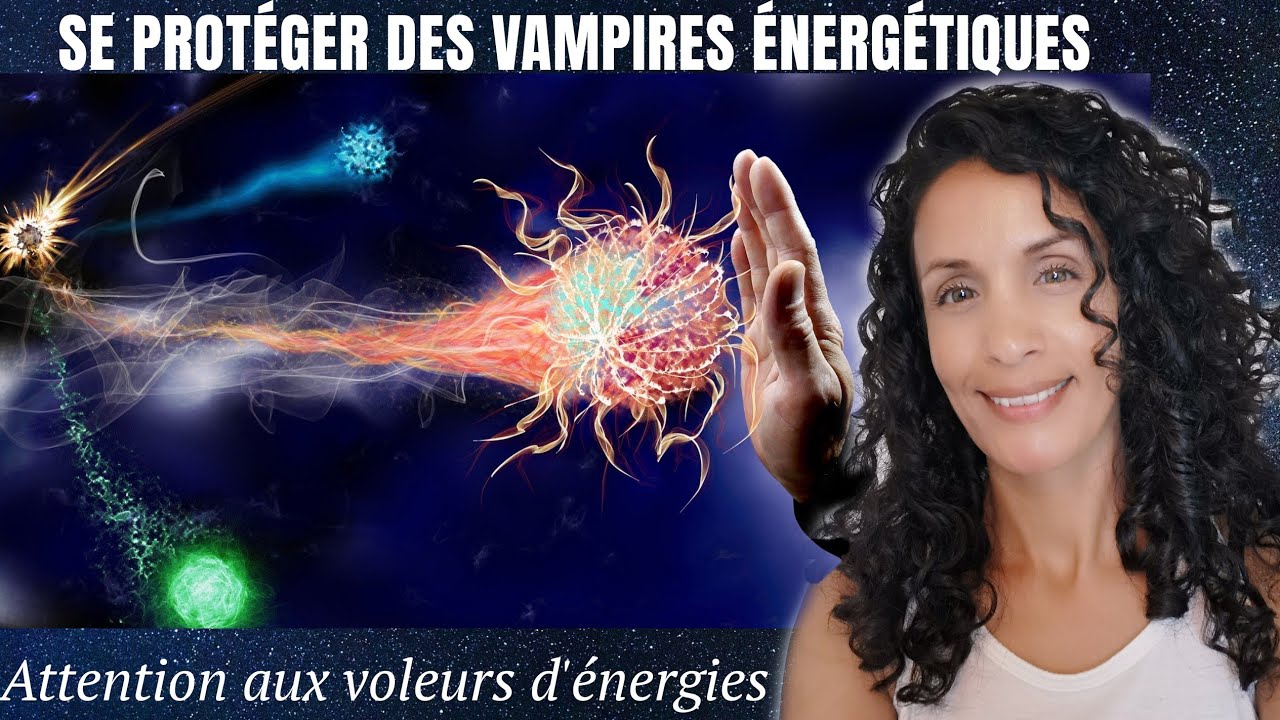 Comment se protéger des vampires énergétiques? 🦇