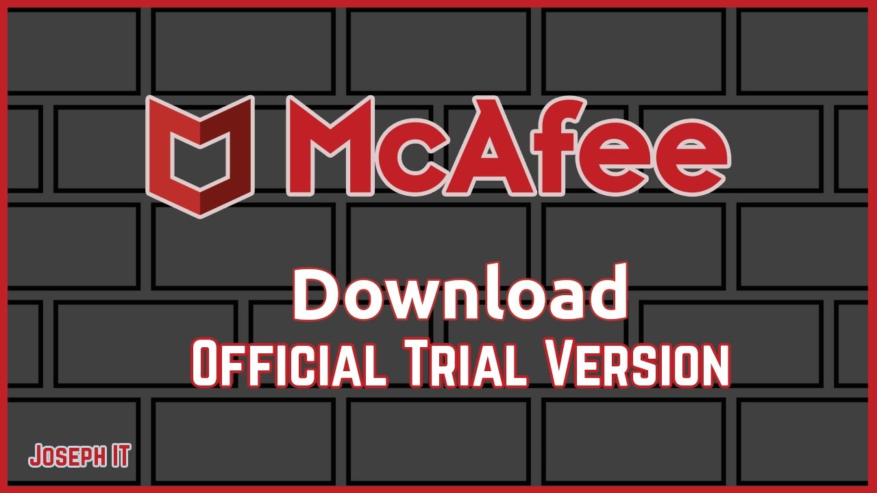 Mcafee Antivirus Trial Version for 30 days