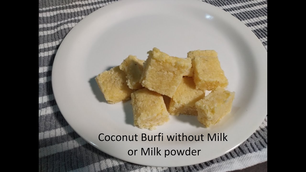 COCONUT BURFI, NARIYAL KI BURFI WITHOUT MILK OR MILK POWDER..