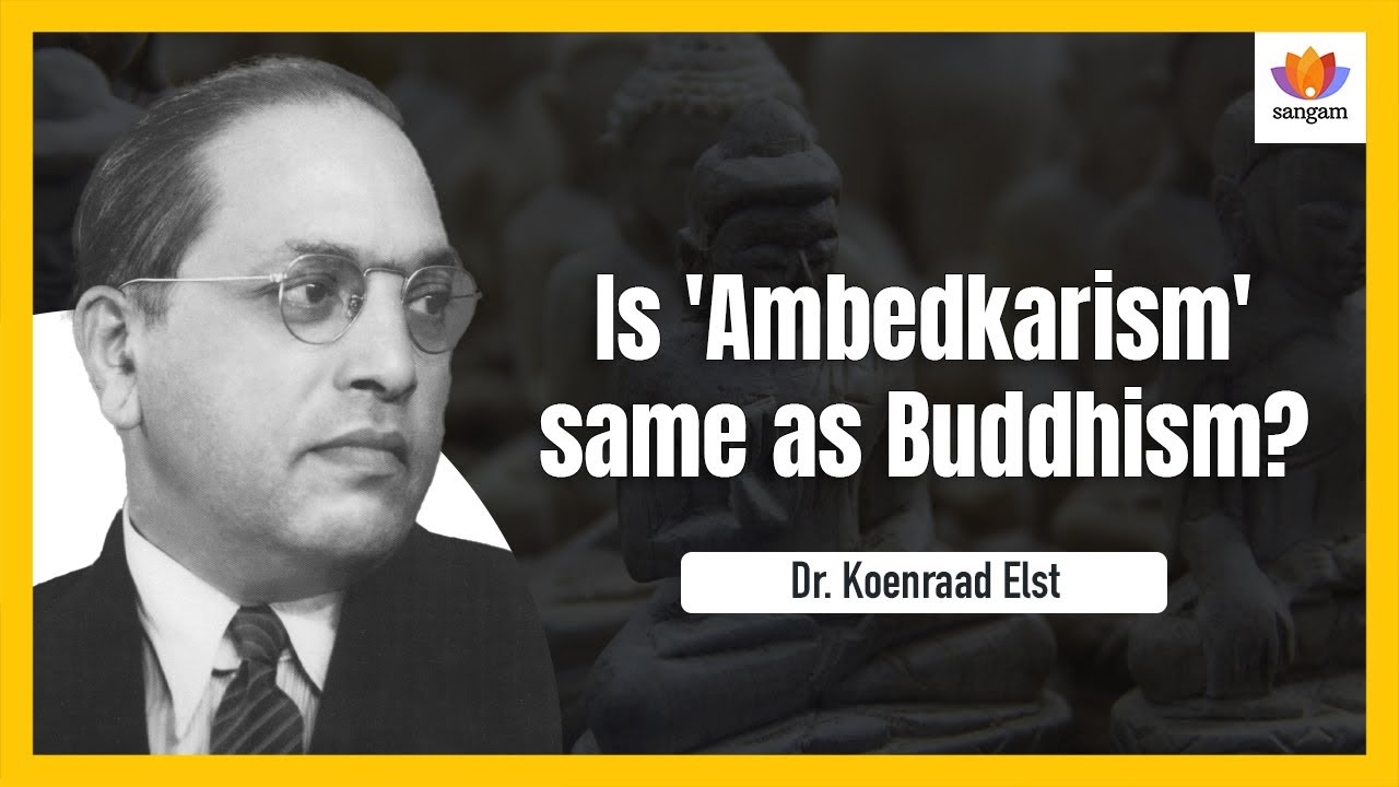 Is 'Ambedkarism' same as 'Buddhism'? | Dr. Koenraad Elst | #sangamshorts