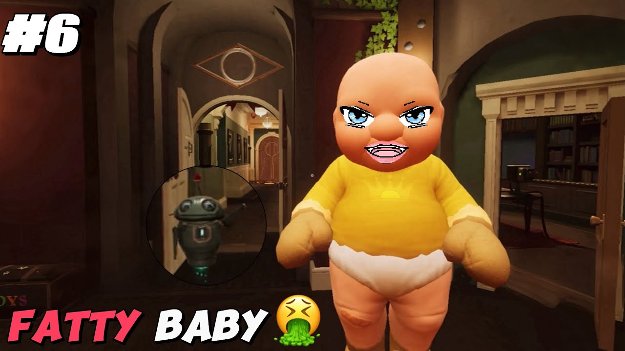 The Baby Is now Fatty 🤮 | The Baby In Yellow | #6 