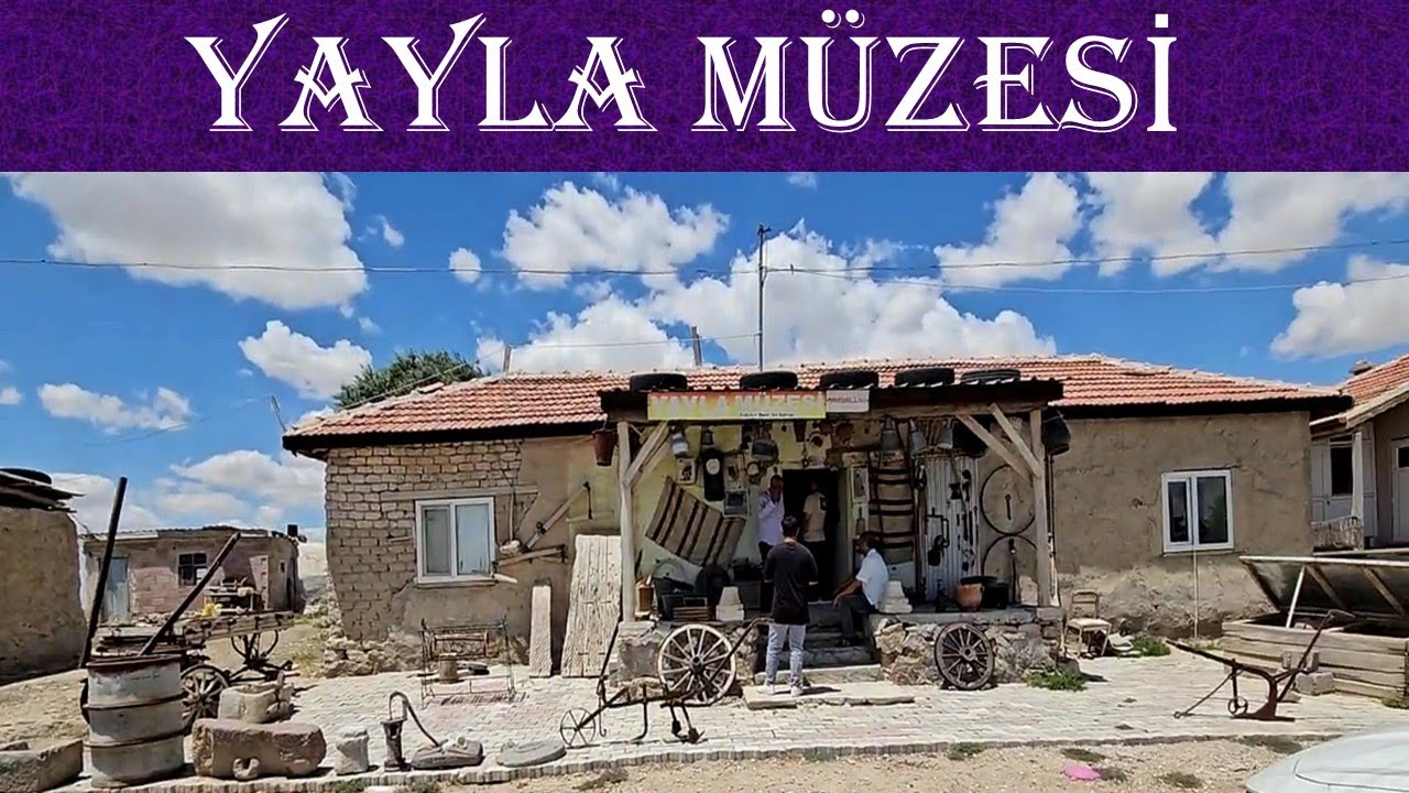 YAYLA MÜZESİ