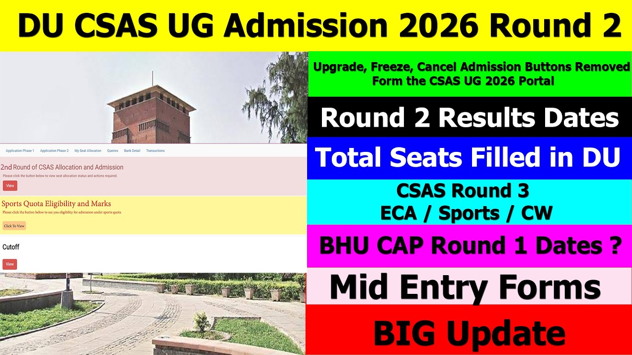 DU CSAS UG Admission 2026 Round 2 BIG Update 🔥 | Result Date, Round 3, Mid Entry & More