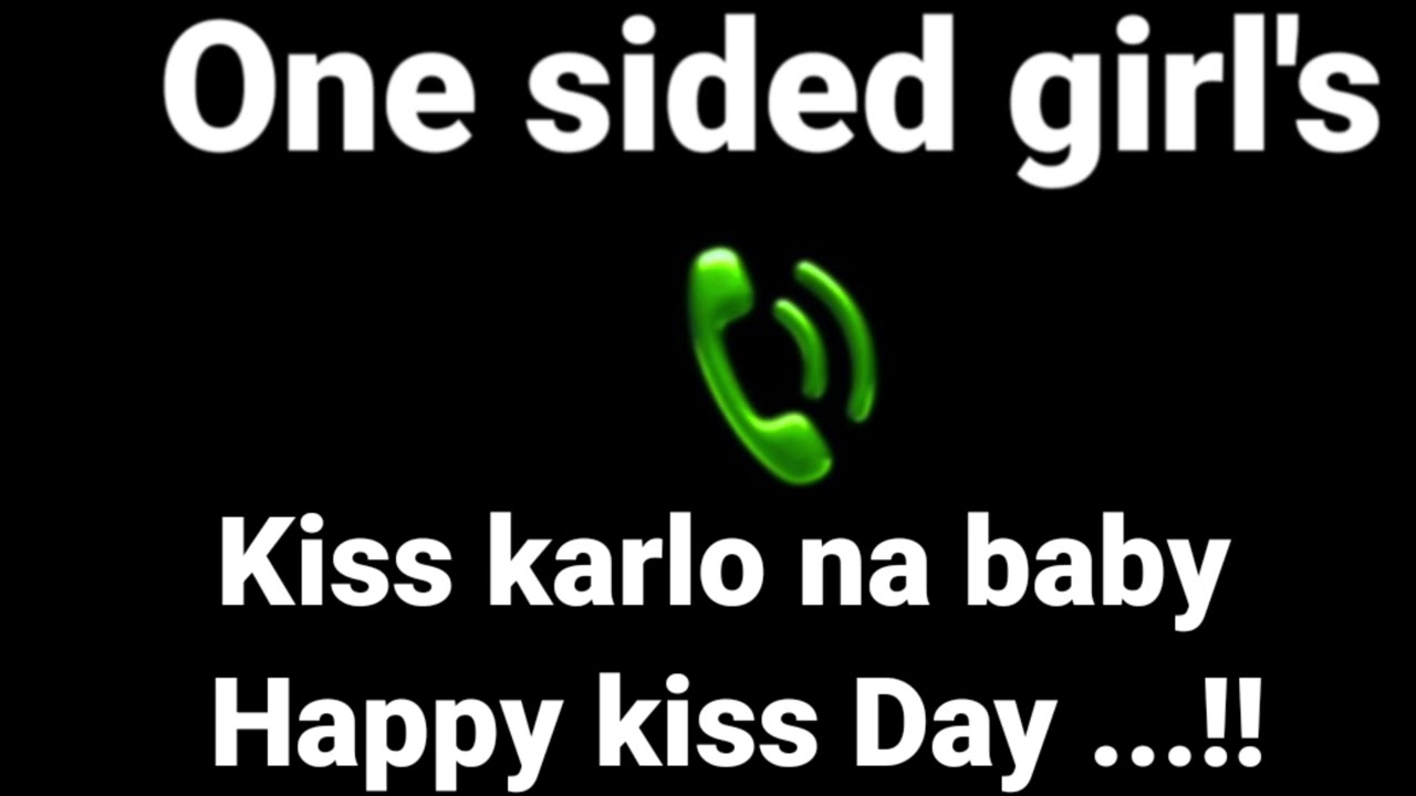Kiss karlo na baby Happy kiss day.. Don't miss 😘😍 Suspens Romantic girl call prank #girlvoiceprank