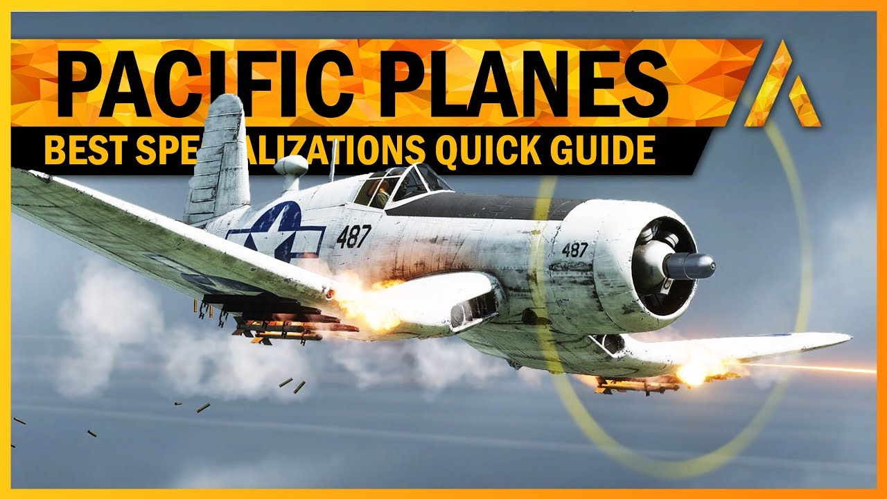 Pacific Planes Round Up - Best Specializations Quick Guide