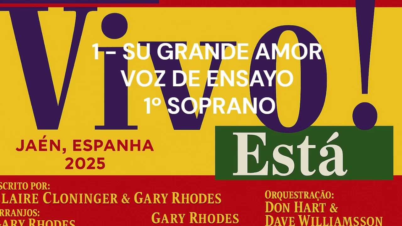 1 - Musical Vivo está - Kit de Ensayo 1ª SOPRANO - SU GRANDE AMOR