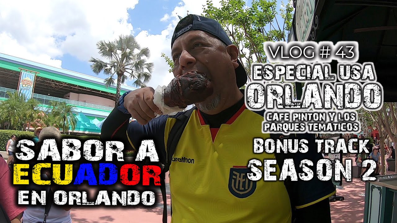 VLOG #43 - DÓNDE COMER RICA COMIDA ECUATORIANA EN ORLANDO, CERQUITA A UNIVERSAL Y DISNEY...