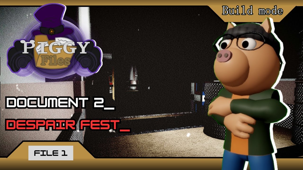 Piggy Files | Document 2: Despair Fest