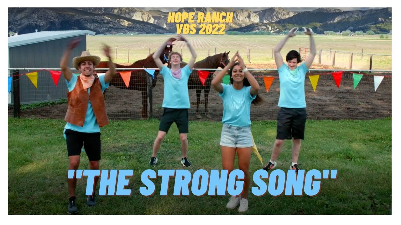 VBS 2022: “The Strong Song