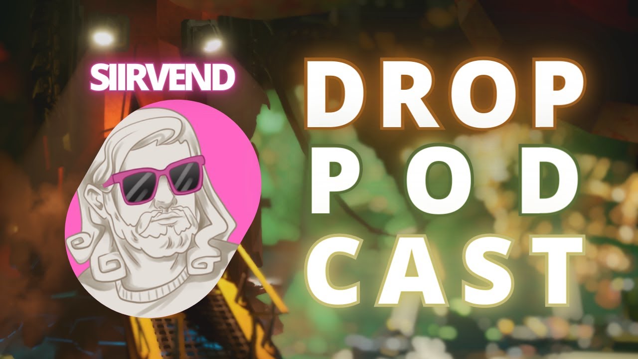 DEEP ROCK GALACTIC | DROP POD CAST | Siirvend