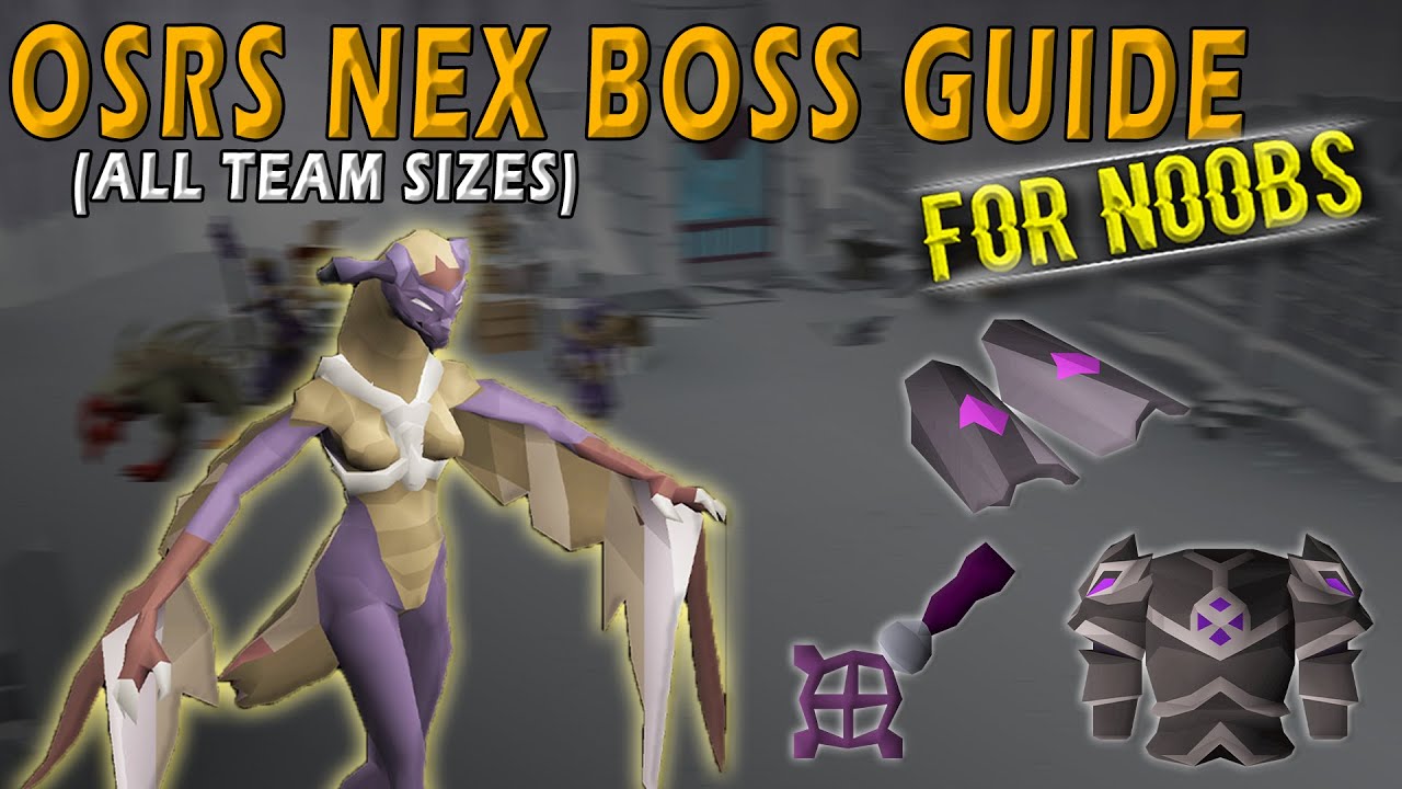 Nex Boss Guide for Noobs in Oldschool Runescape! (all team sizes)