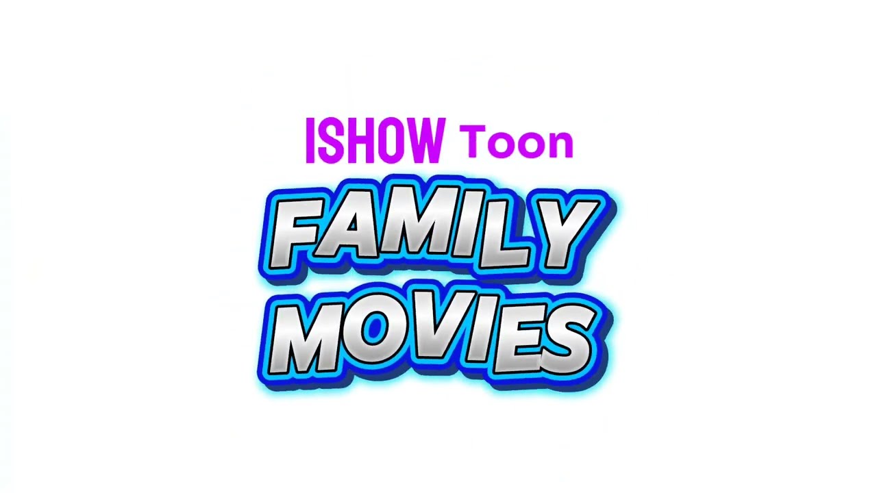IShowToon Family Movies intro