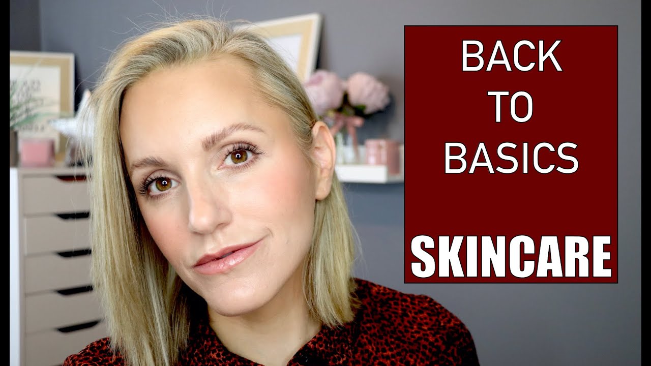 BACK TO BASICS - Skincare Essentials - OVER 40 SKIN