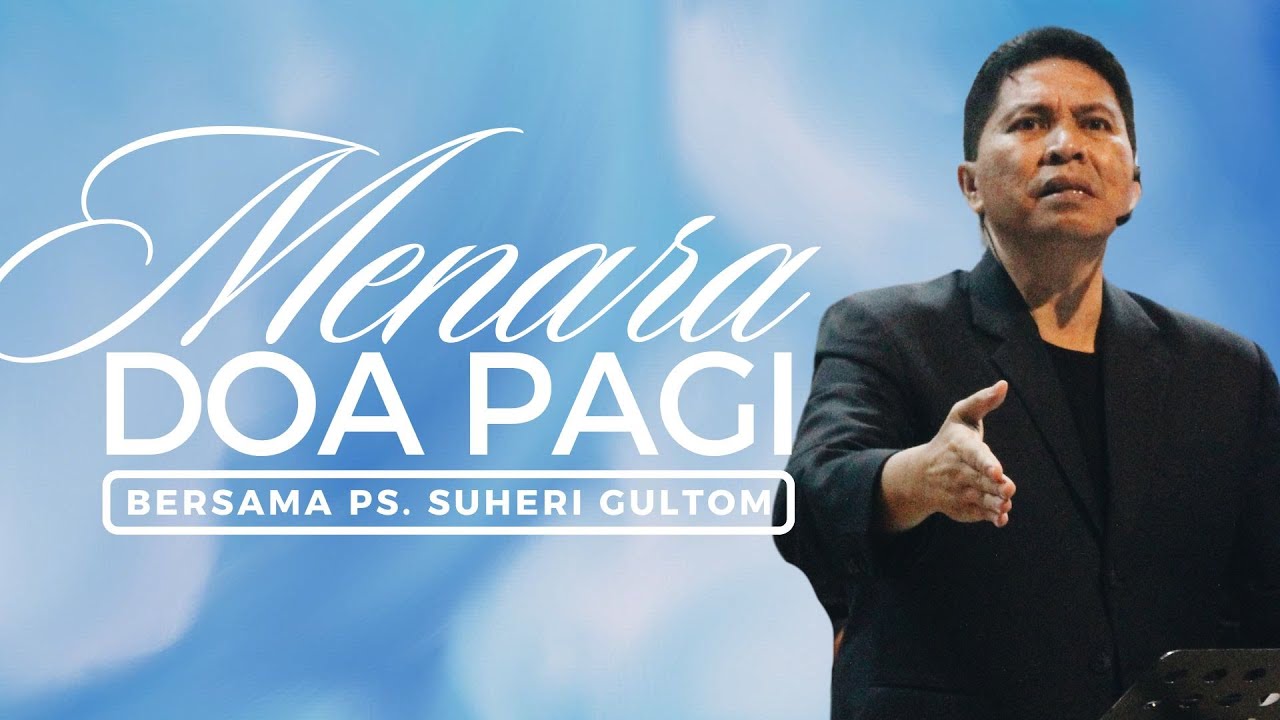 MENARA DOA PAGI - Minggu, 01 Februari 2026 - PK. 05.00 WIB | Bersama Ps. Suheri Gultom
